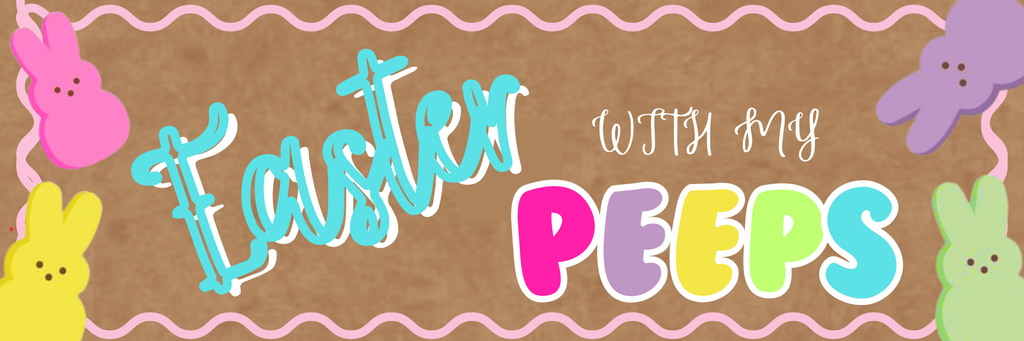 Banner - Easter With My Peeps