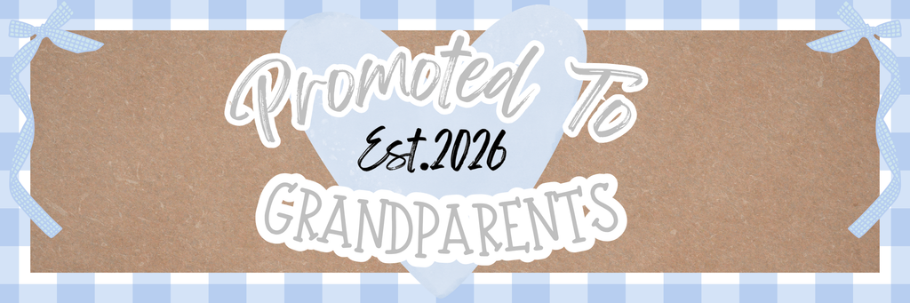 Banner - Baby Promoted To Grandparents